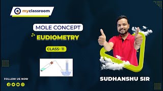 Eudiometry  Mole Concept Class 11  Sudhanshu Sir  myclassroom  JEE Main  Super Master [upl. by Sumedocin69]