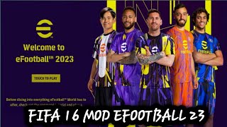 DOWNLOAD FIFA 16 MOD EFOOTBALL 23 OFFLINE APKOBBDATA ANDROID [upl. by Rance]