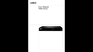 LOREX N862A64B 01 PDF MANUAL [upl. by Faina]