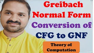 Greibach Normal Form  Converting CFG to GNF  TOC  FLAT  Theory of Computation [upl. by Lazaruk]