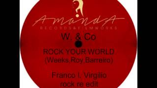 weeks amp co  rock your world  frank virgilio reThink [upl. by Kalvn181]