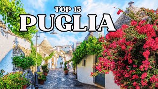 Top 15 dei Luoghi più Belli della PUGLIA  Guida di Viaggio [upl. by Eilra607]