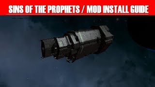 Sins of The Prophets Mod Install Guide [upl. by Inavihs]