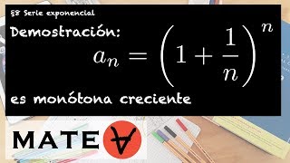 La sucesión del número e es monótona creciente Demostración [upl. by Lytsirk]