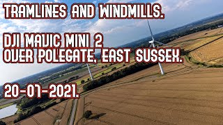 Tramlines amp Windmills  DJI Mavic Mini 2 over Polegate England [upl. by Asirrac]