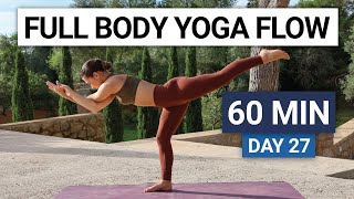 60 Min Full Body Yoga Flow  Complete Yoga Practice  Day 27  30 Day Yoga Challenge [upl. by Jamill]