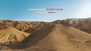 Avishai Cohen  Continuo from the album Continuo [upl. by Auohc442]