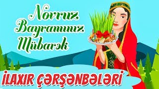 İlaxır Çərşənbələri  Novruz Bayramı [upl. by Cotsen]