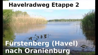 Havelradweg Etappe 2  von Fürstenberg Havel nach Oranienburg  Rennrad  rund 80 km [upl. by Yblok]