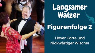 Folge 2  Langsamer Walzer Hover Corte und rückwertiger Wischer für Herr und Dame gezeigt [upl. by Suaeddaht456]