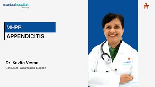 Appendicitis  Dr Kavita Verma  Manipal Hospital Baner [upl. by Nitneuq437]