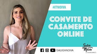 Convite de casamento online  Salve a Noiva [upl. by Spector]