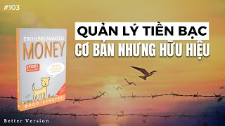 Cách quản lý tiền bạc  Cơ bản nhưng hữu hiệu  Sách A Dog called Money [upl. by Johnsson]