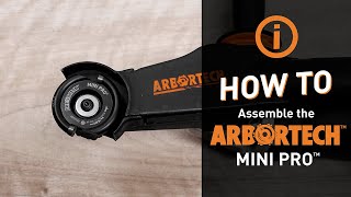 How to assemble the Mini Pro  Arbortech Tools [upl. by Erinna]