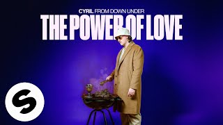 CYRIL  The Power Of Love Official Audio [upl. by Ori565]