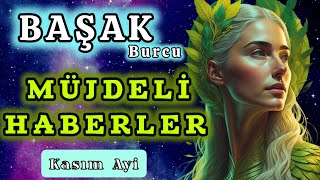 BAŞAK BURCU KASIM AYI 👑 İLAHİ ADALET ☀️ [upl. by Averil]