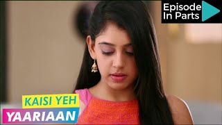 Kaisi Yeh Yaariaan  Episode 84 Part1  Complicated Much [upl. by Pebrook794]