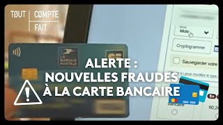 Alerte  nouvelles fraudes à la carte bancaire [upl. by Dray]