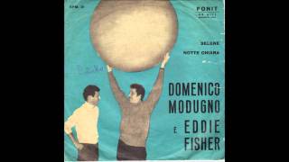 Domenico Modugno e Eddie Fisher  Selene [upl. by Anetta]