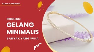 11 Gelang Emas Terbaru 2021 Lengkap Dengan Beratnya [upl. by Amehsat]