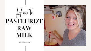 How to Pasteurize Raw Milk at Home  2 DIFFERENT WAYS [upl. by Yelsek]