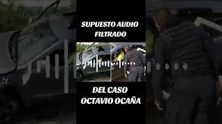 Policías hablan del caso de Octavio Ocaña elpodcastperdido [upl. by Esoj]