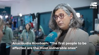 Anacláudia Rossbach “The first people to be affected are the most vulnerable ones” [upl. by Everick]