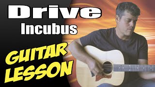 Drive ♦ Guitar Lesson ♦ Tutorial ♦ Cover ♦ Tabs ♦ Incubus ♦ Part 12 [upl. by Tellford]