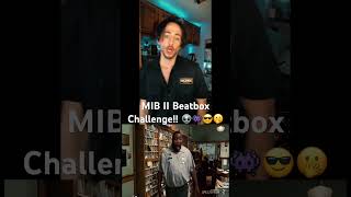 Who talks like that 💯 BIZ ✌🏾 Rip🕊️✨MIB II Beatbox Challenge  beatbox [upl. by Bywoods]