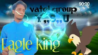 vatel group Eagle 🦅 king 👑 official video118 Wala vatel group2024 [upl. by Asial]