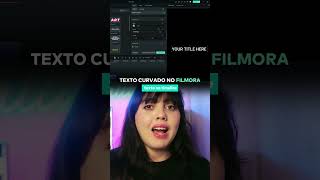 Como criar TEXTO CURVADO e ANIMADO no FILMORA  Tutorial FÁCIL e RÁPIDO [upl. by Ahseka968]