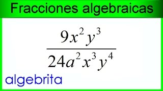 Simplificación de fracciones algebraicas cuyos términos son monomios 128 [upl. by Merell]