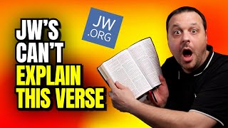 Jehovahs Witnesses Cant Explain This Verse Best Verse Ever [upl. by Ahsinej]