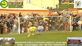 CAERNARFON TOWN FC V STOCKPORT TOWN FC – FA CUP FIRST ROUND 15TH NOVEMBER 1986THE OVAL [upl. by Elissa]