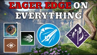 New Glitch Eager Edge On Everything [upl. by Zantos]