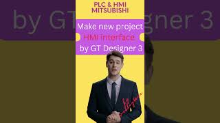 GT Designer create new project and basic setup interface for HMI Mitsubishi  Tutorial P4 [upl. by Lemmuela]