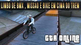 GTA Online  Limbo de BMXMissão e Bike em cima do Trem [upl. by Erie230]