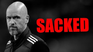 TEN HAG SACKED [upl. by Ailahk]