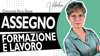 Assegno di supporto per la formazione e il lavoro assegnodiinclusione assegnoformazionelavoro SFL [upl. by Zilef]