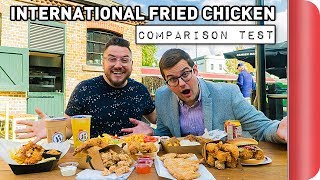 4 International Fried Chicken Recipes COMPARED  Sorted Food [upl. by Dinerman]