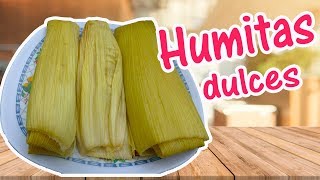 HUMITAS DULCES  Humitas sweet corn Peru´s food  Comida Peruana  Las Delicias de Rosita [upl. by Mesics]