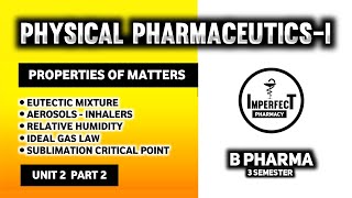 Eutectic Mixture  Sublimation Critical Point  AerosolsInhalers  Relative Humidity  B Pharma [upl. by Leumek]