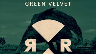 Green Velvet  La La Land Prok Fitch Sweet Sixteen Remix [upl. by Diba]