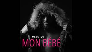 MOISE21  Mon bébé english subtitles [upl. by Birgit]