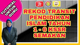 REKOD TRANSIT PENDIDIKAN ISLAM TAHUN 1  6 KSSR SEMAKAN [upl. by Mchail]