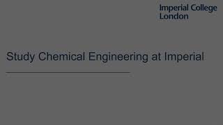 Study Chemical Engineering at Imperial  Course Overview [upl. by Tripp]