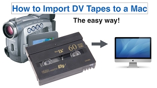 How to Import DV tapes to a Mac [upl. by Lipson451]