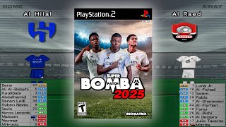 Jogo Al Hilal x Al Raed  Super Bomba Patch 25 PES gameplay bombapatch PS2 WinningEleven nostalgia [upl. by Bruce]