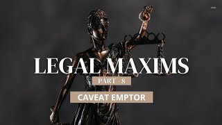 LEGAL MAXIMS PART  8 CAVEAT EMPTOR cuet clat law lawyer legal llb public legalstudies [upl. by Nolos]