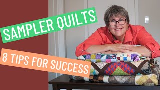 8 Tips for a Better Sampler Quilt [upl. by Rachael]